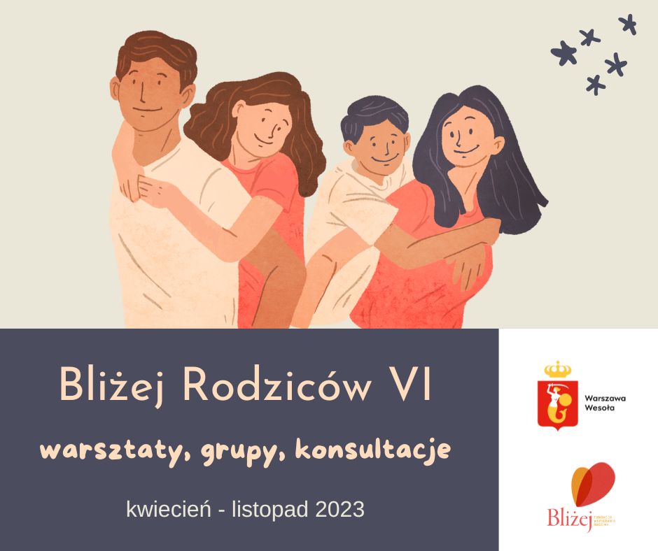 Read more about the article Bliżej Rodziców – edycja VI